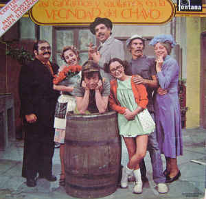 Chespirito - Así Cantamos Y Vacilamos En La Vecindad Del Chavo | Philips (40.164) - main Chespirito - Así Cantamos Y Vacilamos En La Vecindad Del Chavo | Philips (40.164) - main