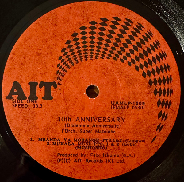 Orchestra Super Mazembe - 10th Anniversary Dixieme Anniversaire | A.I.T. Records (Kenya) Ltd. (UAMLP 1009) - 3 Orchestra Super Mazembe - 10th Anniversary Dixieme Anniversaire | A.I.T. Records (Kenya) Ltd. (UAMLP 1009) - 3