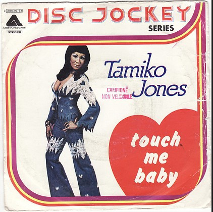 Tamiko Jones - Touch Me Baby / Creepin' (In My Dreams) | Arista (3C 006 96753) - main Tamiko Jones - Touch Me Baby / Creepin' (In My Dreams) | Arista (3C 006 96753) - main