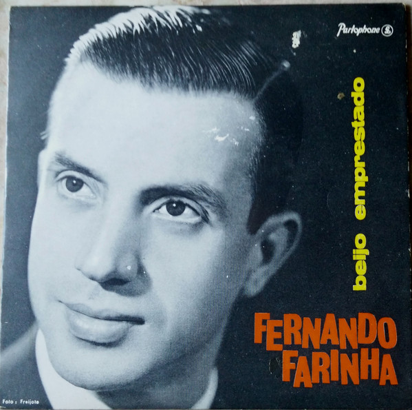 Fernando Farinha - Beijo Emprestado | Parlophone (Lmep1072)