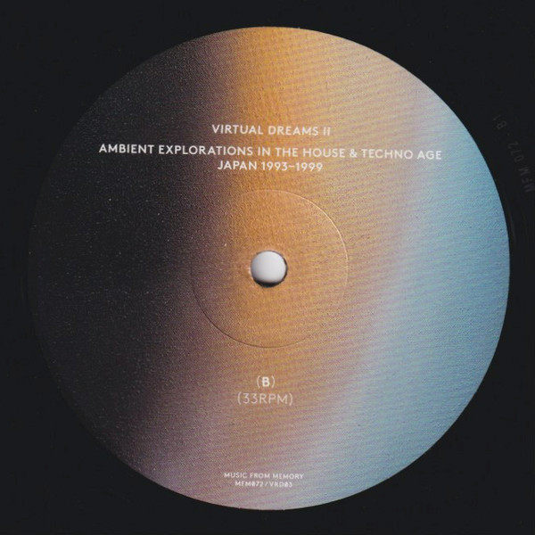 Various - Virtual Dreams II (Ambient Explorations In The House & Techno Age, Japan 1993–1999) | Music From Memory (MFM072) - 4 Various - Virtual Dreams II (Ambient Explorations In The House & Techno Age, Japan 1993–1999) | Music From Memory (MFM072) - 4