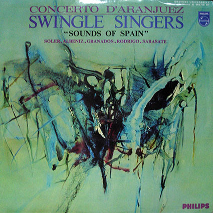 Les Swingle Singers - Concerto D'Aranjuez - Sounds Of Spain | Philips (844.718 BY) Les Swingle Singers - Concerto D'Aranjuez - Sounds Of Spain | Philips (844.718 BY)