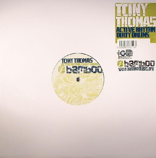 Tony Thomas - Active Rhythm / Dirty Drums | Bamboo Music (BA022)