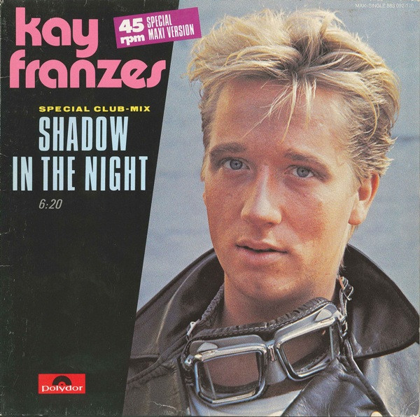 Kay Franzes - Shadow In The Night (Special Club-Mix) | Polydor (883 092-1)