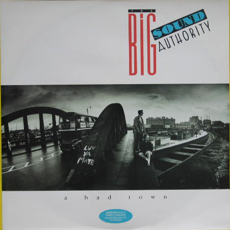 Big Sound Authority - A Bad Town | MCA Records (BSAC 2)