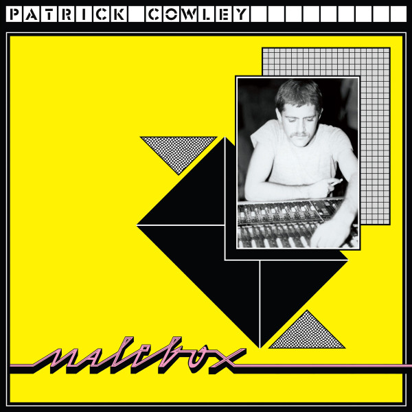 Patrick Cowley - Malebox | Dark Entries (DE-305)