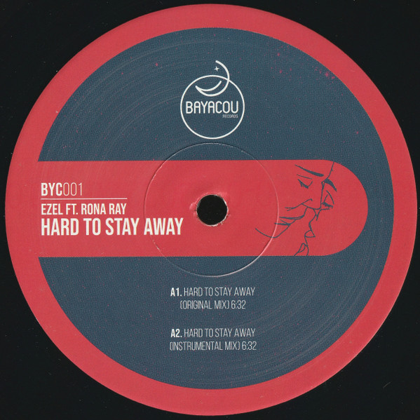 Ezel Ft. Rona Ray - Hard To Stay Away | Bayacou Records (BYC001) - 3 Ezel Ft. Rona Ray - Hard To Stay Away | Bayacou Records (BYC001) - 3