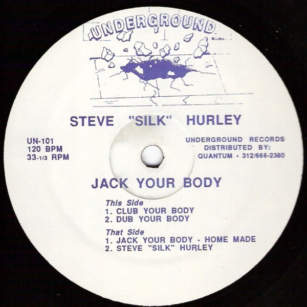 Steve "Silk" Hurley - Jack Your Body | Underground (UN-101) - main Steve "Silk" Hurley - Jack Your Body | Underground (UN-101) - main