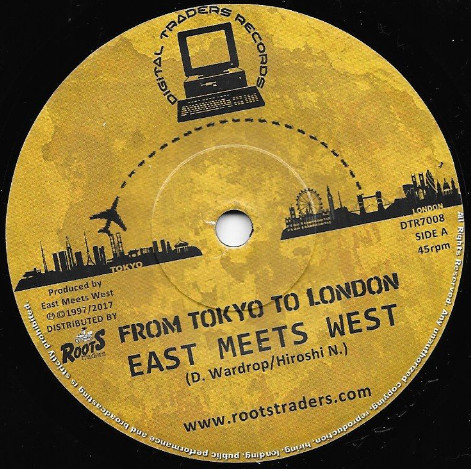 East Meets West - From Tokyo To London | Digital Traders Records (DTR7008)