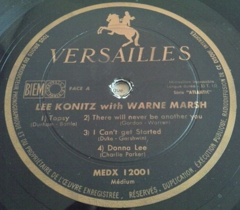 Lee Konitz With Warne Marsh - Lee Konitz With Warne Marsh | Versailles (MEDX 12001) - 3 Lee Konitz With Warne Marsh - Lee Konitz With Warne Marsh | Versailles (MEDX 12001) - 3