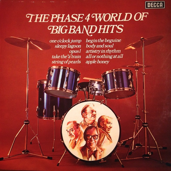 Various - The Phase 4  World Of Big Band Hits | Decca (SPA 331)