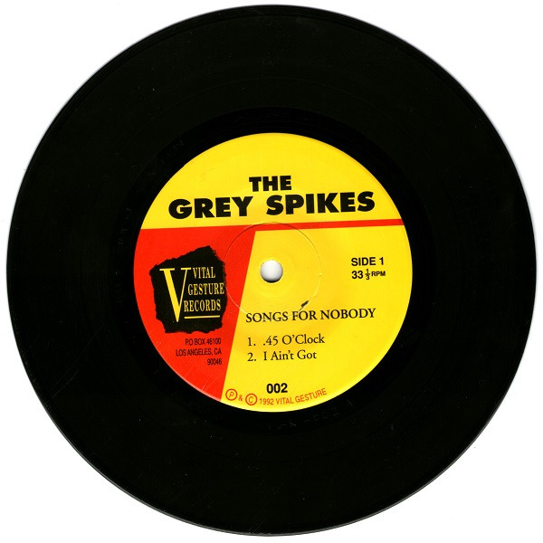 The Grey Spikes - Songs For Nobody | Vital Gesture Records (002) - 3 The Grey Spikes - Songs For Nobody | Vital Gesture Records (002) - 3