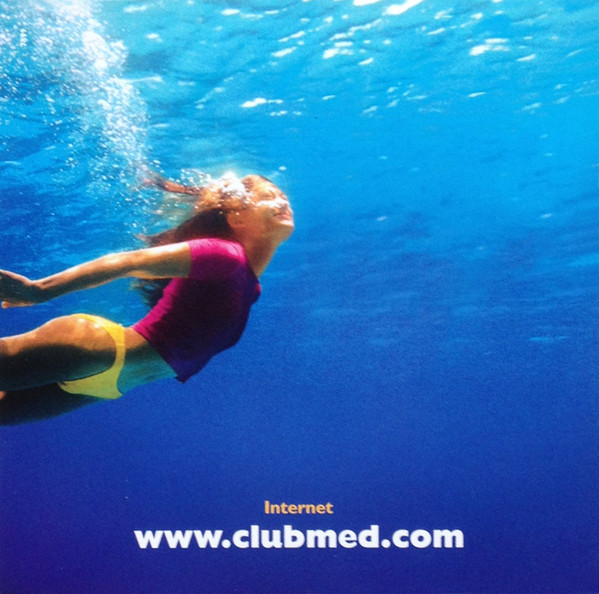 Various - Club Med Crazy Signs! | Universal Music Projets Spéciaux (7899) - 4 Various - Club Med Crazy Signs! | Universal Music Projets Spéciaux (7899) - 4
