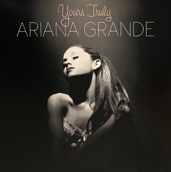Ariana Grande - Yours Truly | Republic Records (00602577974496) - main Ariana Grande - Yours Truly | Republic Records (00602577974496) - main