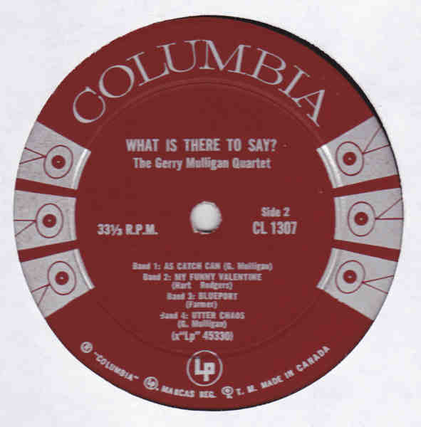 Gerry Mulligan Quartet - What Is There To Say? | Columbia (CL 1307) - 4