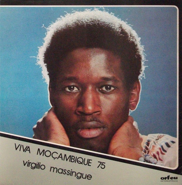 Virgílio Massingue - Viva Moçambique 75 | Orfeu (STAT 023) - main Virgílio Massingue - Viva Moçambique 75 | Orfeu (STAT 023) - main