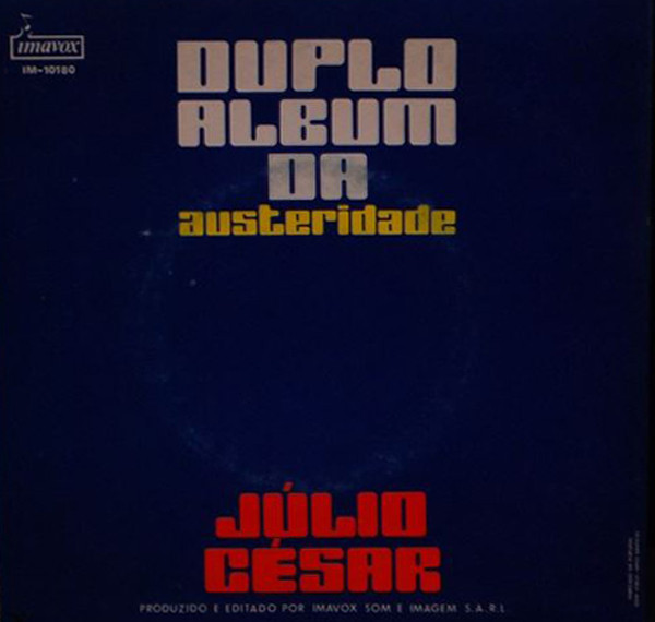 Júlio César - Duplo Album Da Austeridade | Imavox (IM-10180) - 2
