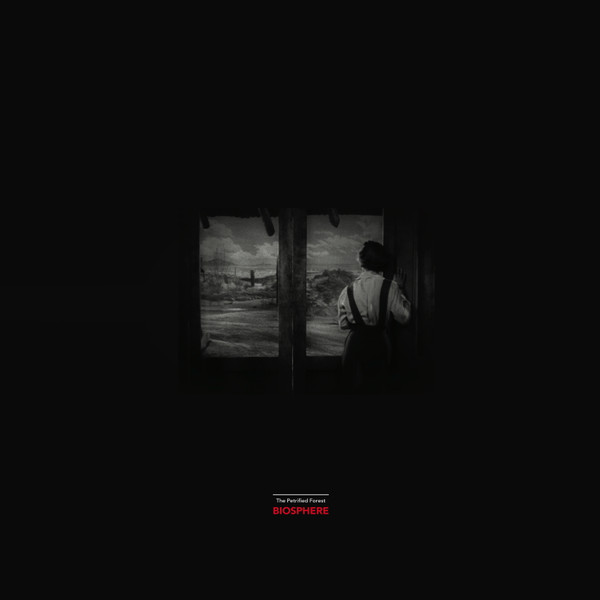 Biosphere - The Petrified Forest | Biophon Records (BIO30LP) - main Biosphere - The Petrified Forest | Biophon Records (BIO30LP) - main