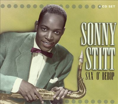 Sonny Stitt - Sax O' Bebop CD BOXSET | Proper Records (PROPERBOX 65) - main Sonny Stitt - Sax O' Bebop CD BOXSET | Proper Records (PROPERBOX 65) - main