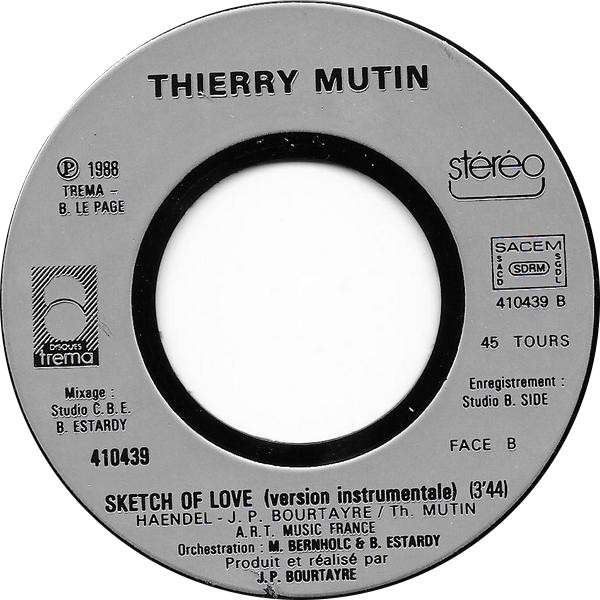 Thierry Mutin - Sketch Of Love - Adaptation De La Sarabande De Haendel | Trema (410 439) - 4 Thierry Mutin - Sketch Of Love - Adaptation De La Sarabande De Haendel | Trema (410 439) - 4