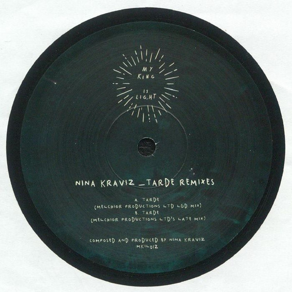 Nina Kraviz - Tarde Remixes | My King Is Light (MKIL 012) - main Nina Kraviz - Tarde Remixes | My King Is Light (MKIL 012) - main