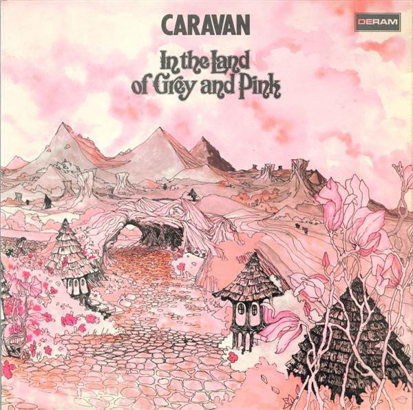 Caravan - In The Land Of Grey And Pink | Deram (SDL-R1) - main Caravan - In The Land Of Grey And Pink | Deram (SDL-R1) - main
