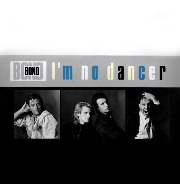 Bond - I'm No Dancer | Dean Records (608 560-213) - main