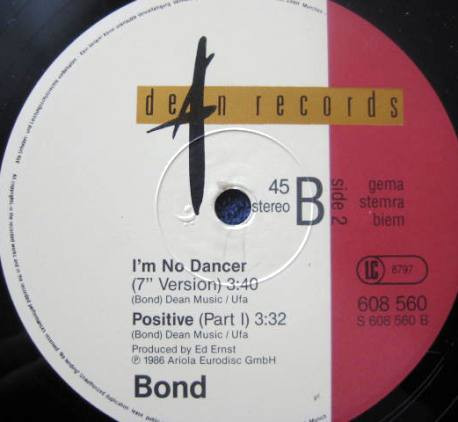 Bond - I'm No Dancer | Dean Records (608 560-213) - 3