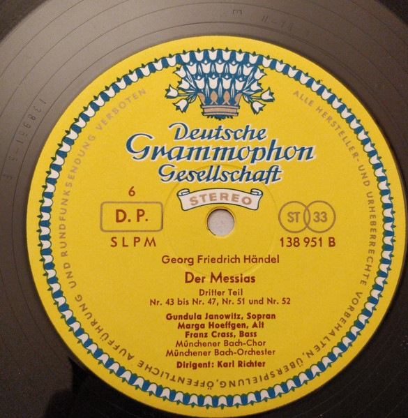 Georg Friedrich Händel , Gundula Janowitz , Marga Höffgen , Ernst Haefliger , Franz Crass , Münchener Bach-Chor , Münchener Bach-Orchester , Karl Richter - Der Messias | Deutsche Grammophon (138 951/53) - 4 Georg Friedrich Händel , Gundula Janowitz , Marga Höffgen , Ernst Haefliger , Franz Crass , Münchener Bach-Chor , Münchener Bach-Orchester , Karl Richter - Der Messias | Deutsche Grammophon (138 951/53) - 4