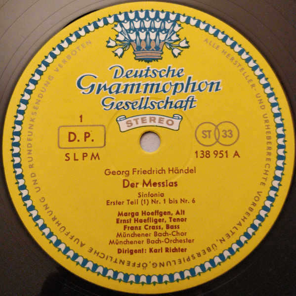 Georg Friedrich Händel , Gundula Janowitz , Marga Höffgen , Ernst Haefliger , Franz Crass , Münchener Bach-Chor , Münchener Bach-Orchester , Karl Richter - Der Messias | Deutsche Grammophon (138 951/53) - 3 Georg Friedrich Händel , Gundula Janowitz , Marga Höffgen , Ernst Haefliger , Franz Crass , Münchener Bach-Chor , Münchener Bach-Orchester , Karl Richter - Der Messias | Deutsche Grammophon (138 951/53) - 3