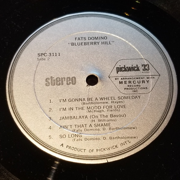 Fats Domino - Blueberry Hill | Pickwick/33 Records (SPC-3111) - 4