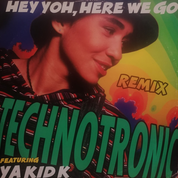 Technotronic Featuring Ya Kid K - Hey Yoh, Here We Go (Remix) | DFC (DFC 176) - main Technotronic Featuring Ya Kid K - Hey Yoh, Here We Go (Remix) | DFC (DFC 176) - main