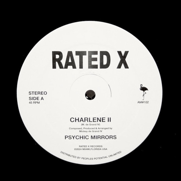 Psychic Mirrors - Charlene II | Rated X Records (AM#102)