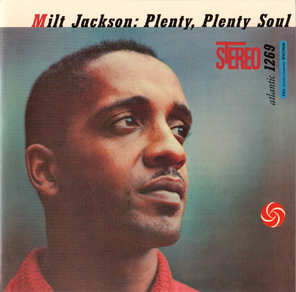 Milt Jackson - Plenty, Plenty Soul | Atlantic (7567-81979-2) - 3