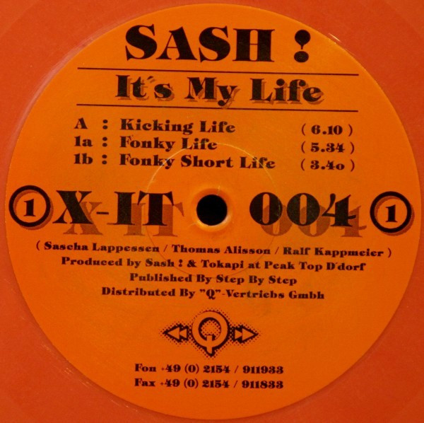 Sash! - It's My Life | X-IT Records (X-IT 004)