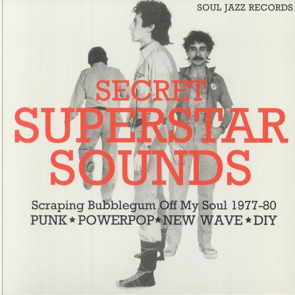 Various - Secret Superstar Sounds: Scraping Bubblegum Off My Soul 1977-80 | Soul Jazz Records (SJRLP 571) - main Various - Secret Superstar Sounds: Scraping Bubblegum Off My Soul 1977-80 | Soul Jazz Records (SJRLP 571) - main