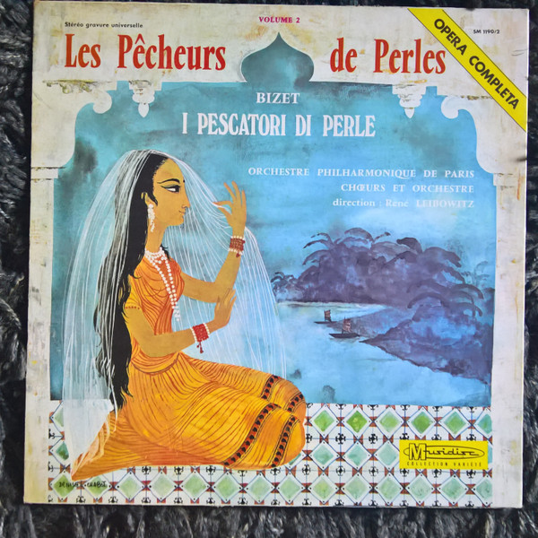 Georges Bizet - Les Pêcheurs De Perles = I Pescatori Di Perle | Musidisc (SM 1190/2) - 3