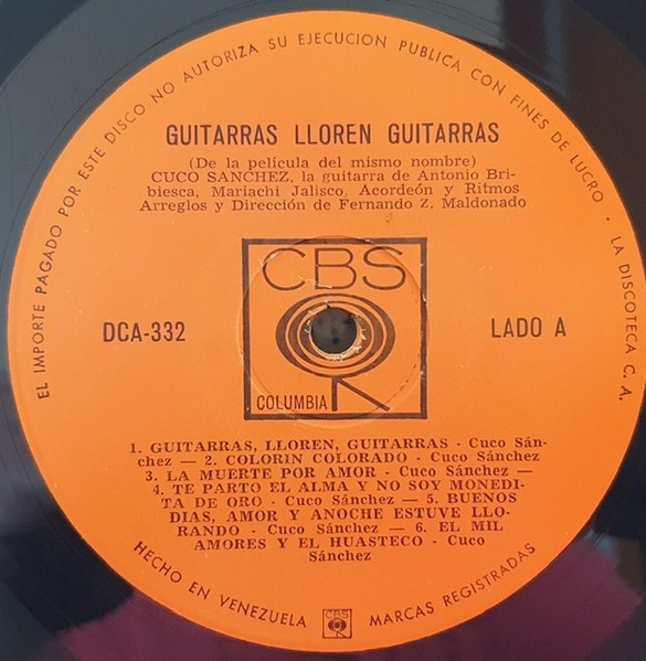 Cuco Sanchez - Canciones De La Película "Guitarras, Lloren Guitarras" | CBS (DCA-332) - 3