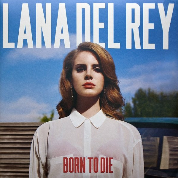 Lana Del Rey - Born To Die | Polydor (2793424) - main