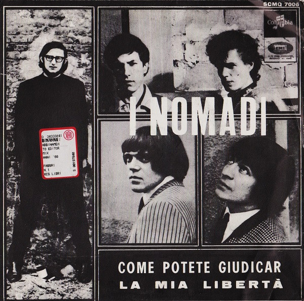 Nomadi - Come Potete Giudicar / La Mia Libertà | Columbia (SCMQ 7006) - 2