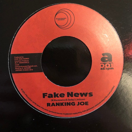Ranking Joe - Fake News | Echoyard Sounds (001) - main Ranking Joe - Fake News | Echoyard Sounds (001) - main