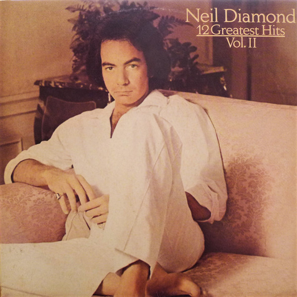 Neil Diamond - 12 Greatest Hits Vol. II | CBS (85844)