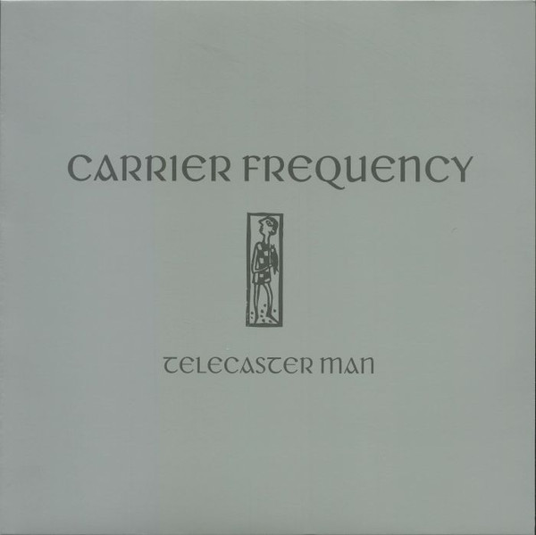 Carrier Frequency - Telecaster Man | Arís (ARIS04) - main