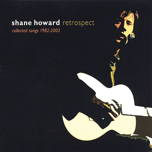 Shane Howard - Retrospect: Collected Songs 1982-2003 CD | Goanna Arts (GR040405) - main