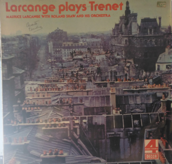 Maurice Larcange With  The Roland Shaw Orchestra - Larcange Plays Trenet | Decca (PPFS 4403) - main