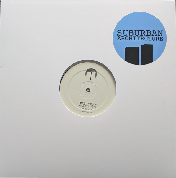 Suburban Architecture - Vivid E.P. | Suburban Architecture (SUBARC007)