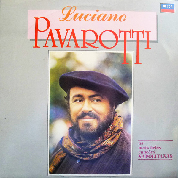 Luciano Pavarotti - As Mais Belas Canções Napolitanas | Decca (425 433-1)