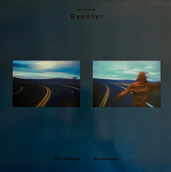 Jan Garbarek , Naná Vasconcelos , John Abercrombie - Eventyr | ECM Records (ECM 1200)