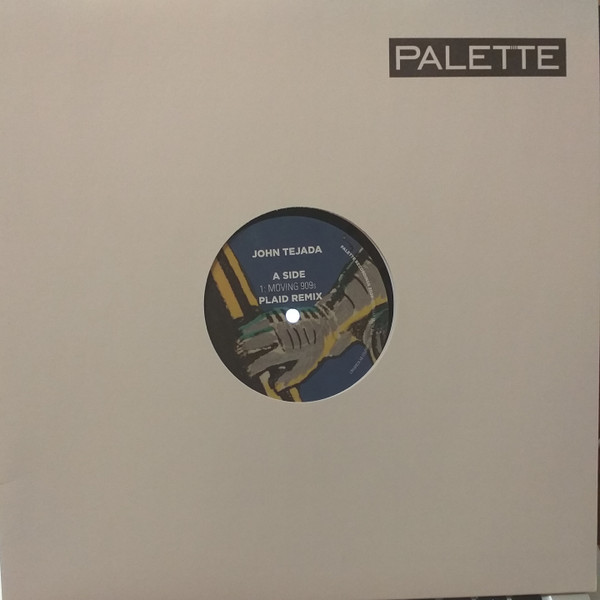 John Tejada - Moving 909s | Palette Recordings (PAL-071)
