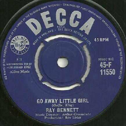 Ray Bennett - Go Away Little Girl / Twistin' To The Blues | Decca (45-F 11550) - main